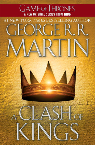 A clash of kings ( Book #2 in A Song of Ice and Fire)