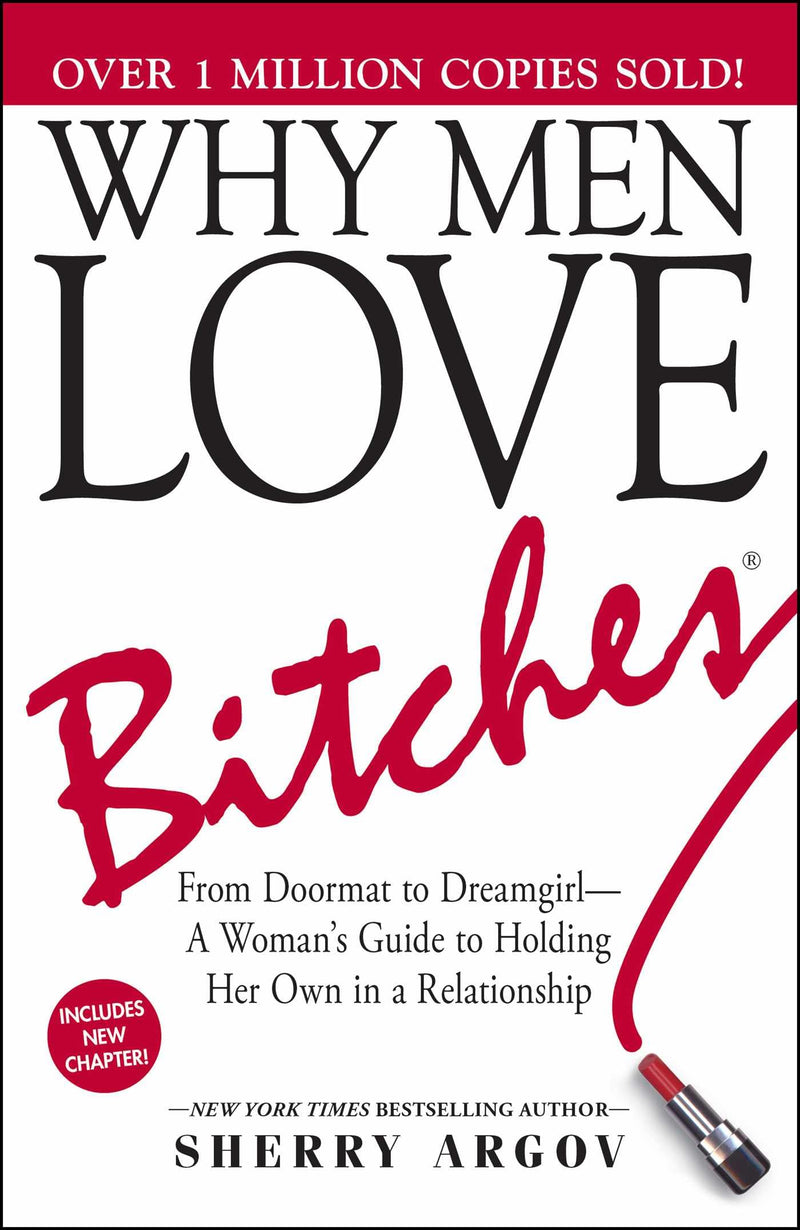 Why men love bitches