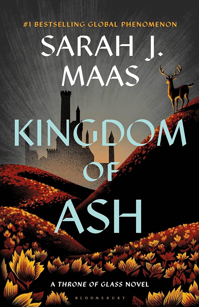 Kingdom of ash ( Book 7 in the Throne of Glass series)