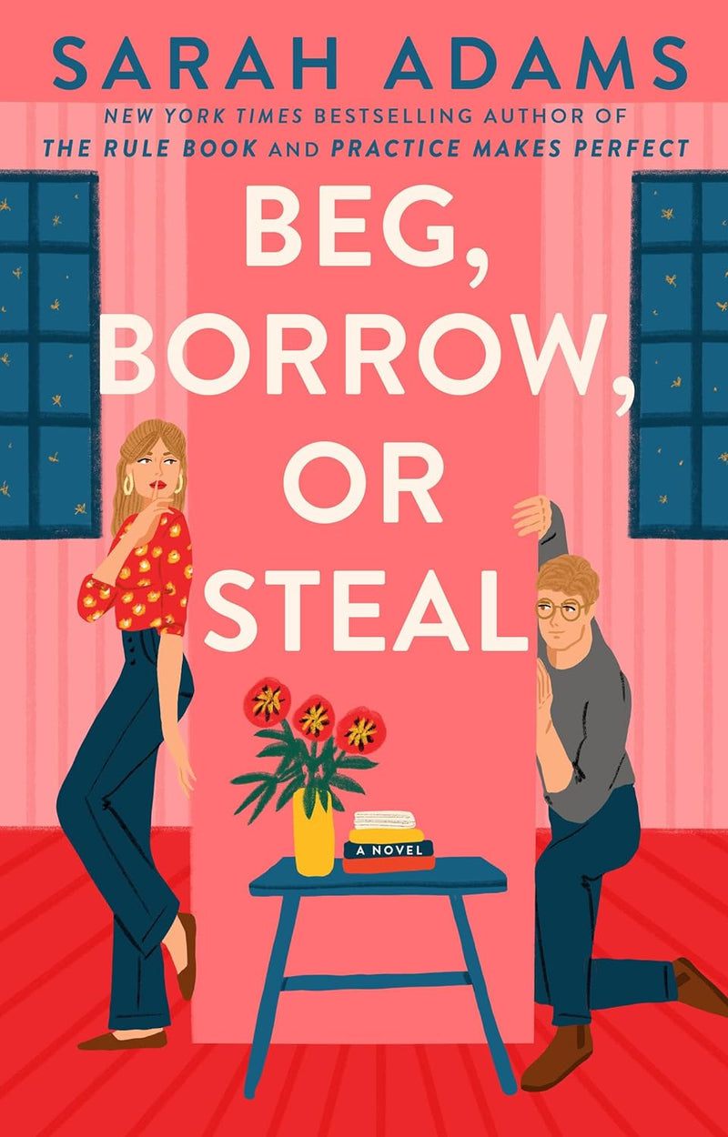 Beg borrow or steal