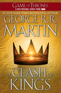 A clash of kings ( Book #2 in A Song of Ice and Fire)