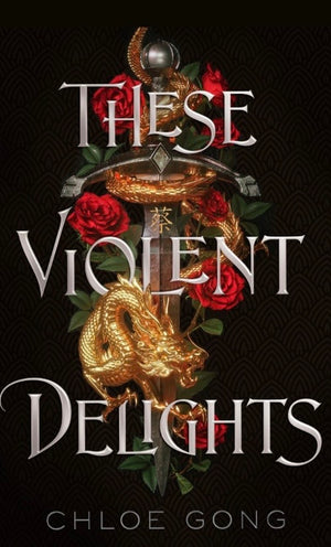 These violent delights
