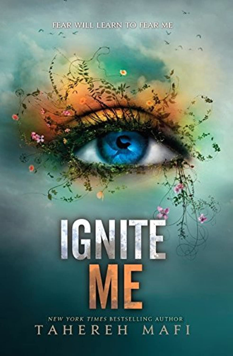 Ignite me ( book 3 in Shatter Me series )