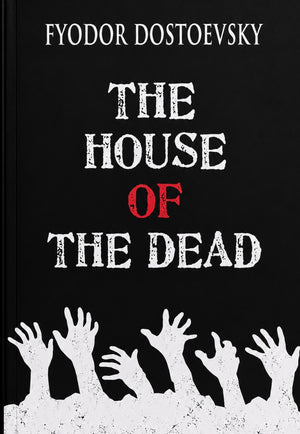 The house of the dead