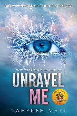 Unravel me ( book 2 in shatter me series )