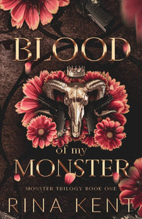 Blood of my monester ( book 1 in The monester trilogy )